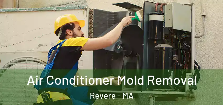  Air Conditioner Mold Removal Revere - MA